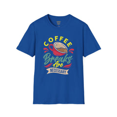 Coffee Breaks Are Necessary / Java Junkies / Caffeine / Cup Of Joe / Morning Brew / Decaf / Bean Break /
