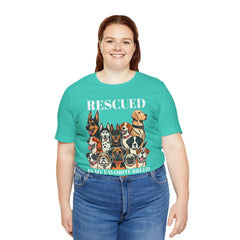 RESCUED IS MY Favorite Breed - Unisex Jersey Short Sleeve Tee