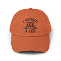 Funny Leg Amputee cap, I Kicked So Much Ass, Limb Loss Awareness cap, distressed unisex hat, gift for amputee, recovery encouragement gift