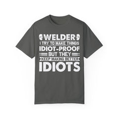 Fun Welder T-Shirt - 'Idiot-Proof' Design for Welding Enthusiasts