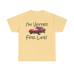 I'm Vetted For Life! / Unisex Heavy Cotton Tee /  RED Corvette / Chevrolet / Chevy / 63 Split Window / for him/ for her / collector car