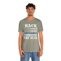 BACK THE BLUE Flag, Graphic Unisex Short Sleeve Tee