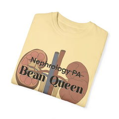 Nephrology Physician Assistant Bean Queen, Graphic Unisex Garment-Dyed T-shirt