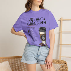 I Just Want a Black Coffee T-Shirt — Funny Barista List Graphic Tee for Coffee Lovers