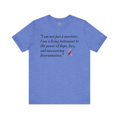 Cancer Survivor Testament  / Awareness / Multicolors / Unisex T Shirt / See our matching coffee mug