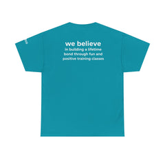 Dog Trainer T‑Shirt — "dog trainer." Front Logo with "we believe..." Positive Training Back Text