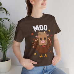 Funny Thanksgiving Turkey Moo T‑Shirt - Unisex Tee