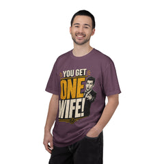T-Shirt — “You Get One Wife!” Vintage Graphic Tee (Funny Relationship Quote)