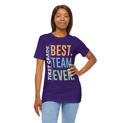 First Grade BEST TEAM EVER - Graphic Unisex Jersey Tee