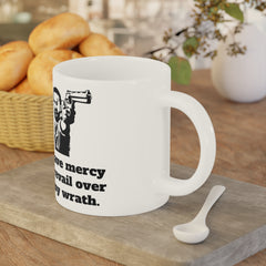 Have Mercy Prevail Over My Wrath - Rick Grimes Ceramic TWD Mug