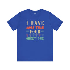 Passover tee, holiday quote tee, Jewish holiday shirt, Passover gift, religious tee, Funny Passover quote, Pesach shirt, Seder table wear