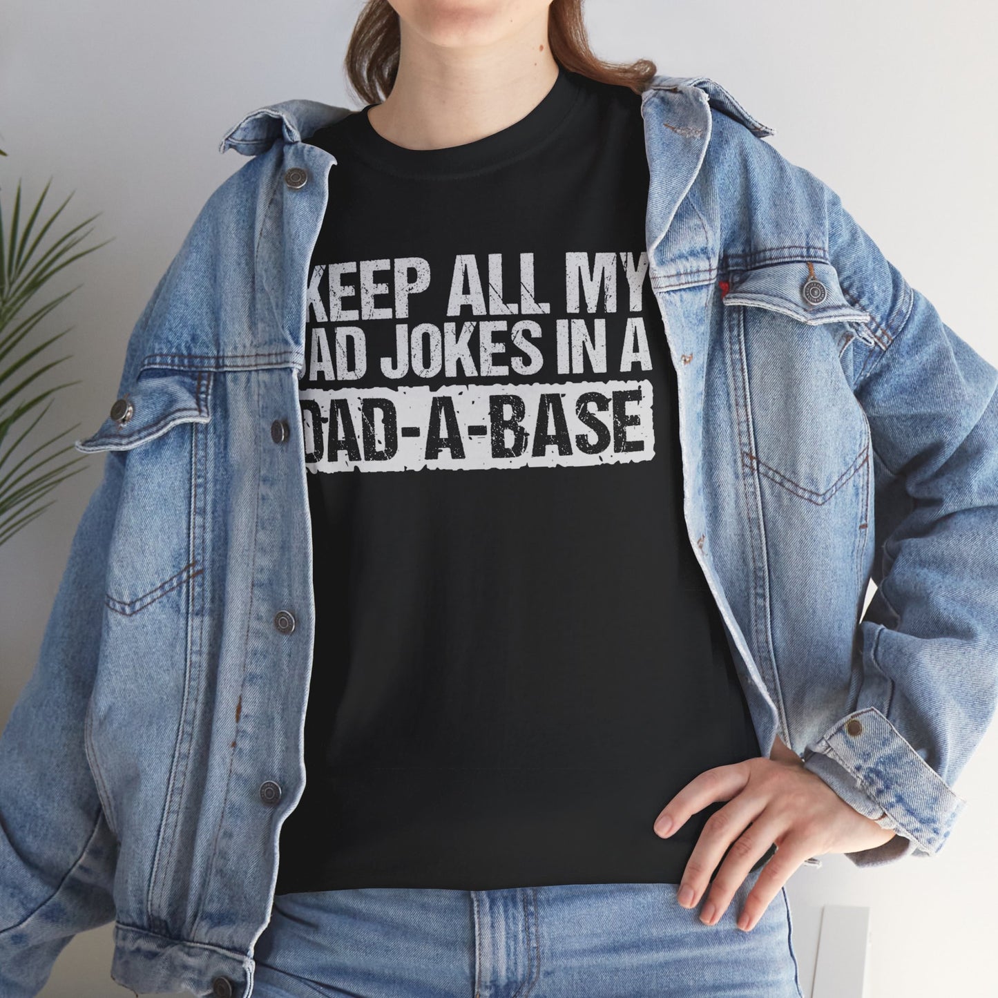 Dads Jokes Only  Dad A Base, Unisex Heavy Cotton Tee