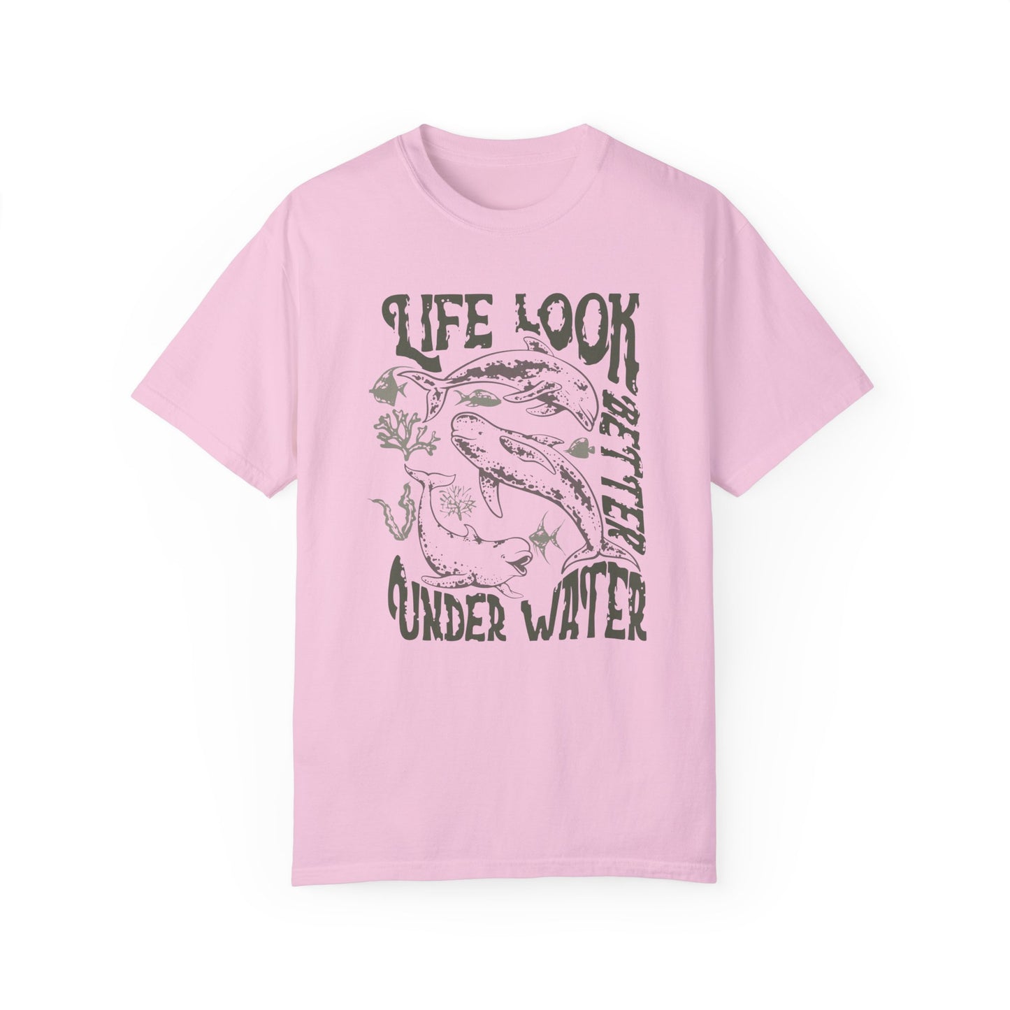 Whales, Life Look Better Under Water -  Graphic Unisex Garment-Dyed T-shirt