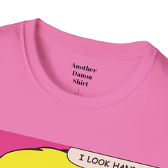 I LOOK HANDSOME Blonde Pop Art Guy Unisex Softstyle T Shirt