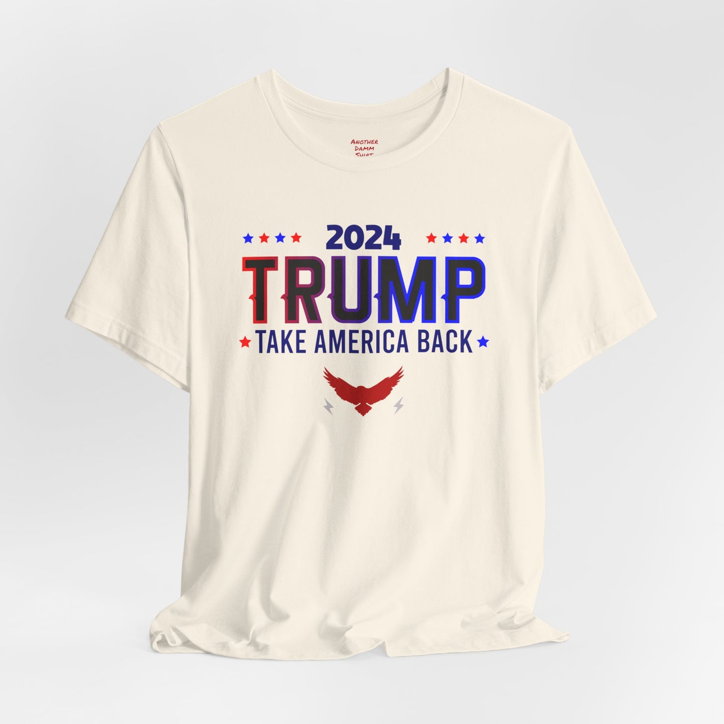 2024 TRUMP Take America Back Political Short Sleeve Tee