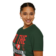Go The Extra Mile Its Never Crowded Unisex Softstyle T-Shirt