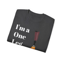 I'm A One Leg Wonder - Unisex Ultra Cotton Tee | Amputee / Leg Amputee / Motivational Gift, Limb Awareness, Amputee Humor, Prosthetic Humor