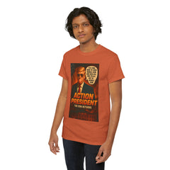 Action President Tee - Political Statement T-Shirt