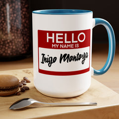 Princess Bride,My Name Is Inigo Montoya, Ceramic Mug
