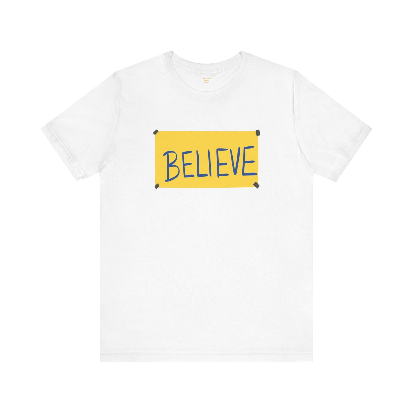 Ted Lasso BELIEVE SHIRT - Unisex Short Sleeve Tee