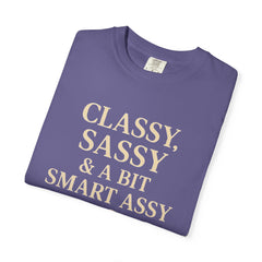 Classy Sassy T-shirt, Unisex Casual Top, Statement Tee, Gift for Her, Fashion Apparel, Birthday Humor Shirt