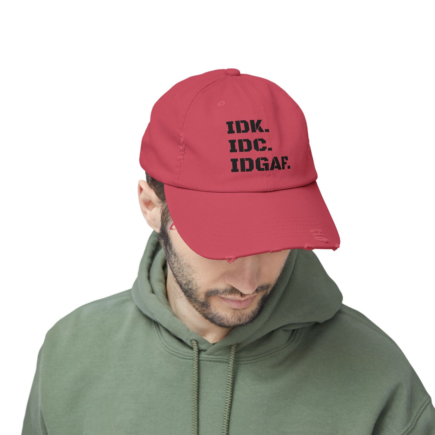 Funny Acronym distressed cap, IDK I Don't Know, IDC I Don't Care, IDGAF I Don't Give A Fu-k