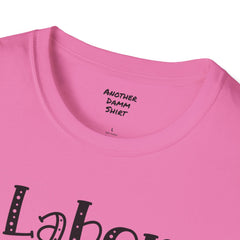 Labor Delivery Nurse - Unisex Softstyle T-Shirt | Nurse Awareness,Medical Wear,Gift For Her,Scrubs Lover, Hospital Staff,Registered Nurse,RN