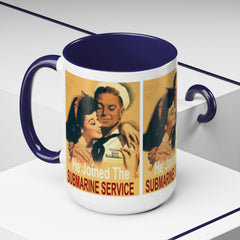 Mug - Vintage He Joined The Submarine Service Unique Tri Panel Image Accent Coffee Mug (11, 15oz)