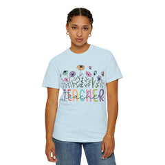 Floral Teacher Appreciation T-Shirt - Comfort Colors Soft