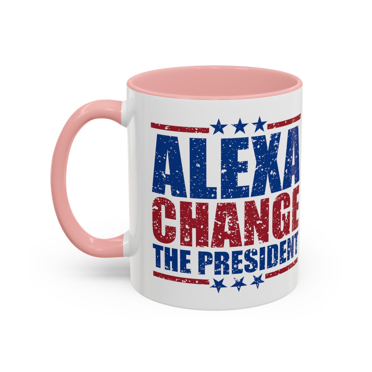 Alexa Change The President Coffee Mug, Funny Political Mug,Patriot Mug,Anti Democrat Mug,Republican Mug,Conservative Coffee Mug,4th of July