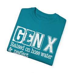 GEN X FUNNY graphic, Raised on Hose Water and Neglect, Retro Comfort Colors 1717, unisex garment-dyed t-shirt, gift for him, gift for her, Birthday gift tee, Vintage Style graphic tee, Fathers Day Shirt