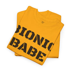BIONIC BABE Amputee Humor   - Unisex Heavy Cotton Tee