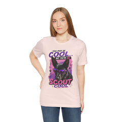 Scout Cool Dog T-Shirt — "You May Be Cool... But You're Not Scout Cool" Graphic Tee