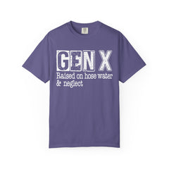 Raised on Hose Water and Neglect — Retro Graphic T-Shirt (Vintage Gift for Gen X)