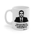 The Office Michael Scott Quote - Ceramic Mug (11oz\15oz\20oz)