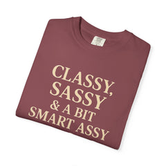 Classy Sassy T-shirt, Unisex Casual Top, Statement Tee, Gift for Her, Fashion Apparel, Birthday Humor Shirt
