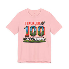 I Tackled 100 Days of School - Unisex Short Sleeve Tee