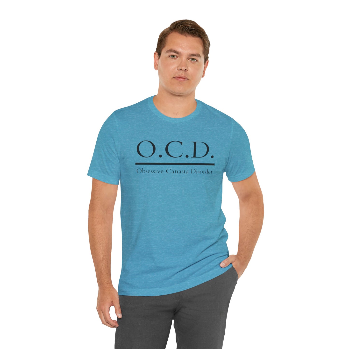 OCD Obsessive Canast Disorder - Graphic Unisex Tee