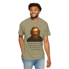 Historical Galileo Galilei Portrait Quote T‑Shirt — "I didn't mean to start drama. I just said the Earth moves."