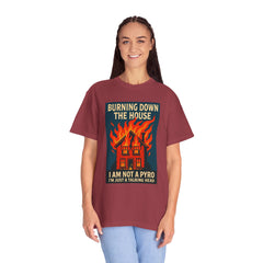 Funny I'm Not A Pyro I'm Just A Talking Head Music-Inspired Unisex T-Shirt - Burning Down the House Design