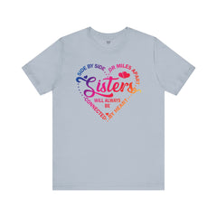Will Always Be Connected Sisters Unisex Jersey Short Sleeve Tee