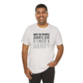 Funny Hand Amputee Quote - Unisex T Shirt