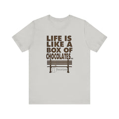 Inspirational Quote T-Shirt - Life is Like a Box of Chocolates