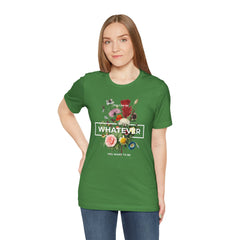 You Can Be WHATEVER You Want To Be Floral Unisex Tee