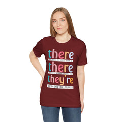 Grammar Teacher T-Shirt — "There, Their, They're" Funny Teacher Tee