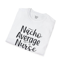 Nurse Humor - Unisex Softstyle T-Shirt | Nurse Awareness, Medical Wear, Gift For Him, Scrubs Lover, RN, Hospital Staff Gift, Gift For Her