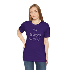 PS I LOVE YOU - Unisex Jersey Short Sleeve Tee