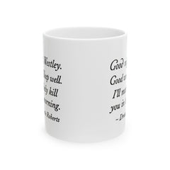 Comical Ceramic Mug | Princess Bride Quote | Coffee Lover Gift