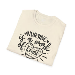Nurse Quote - Unisex Softstyle T-Shirt | Nurse Awareness, Medical Apparel, Gift For Her, Scrubs Lover, Hospital Staff Gift, Registered Nurse