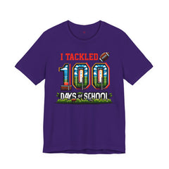 I Tackled 100 Days of School - Unisex Short Sleeve Tee